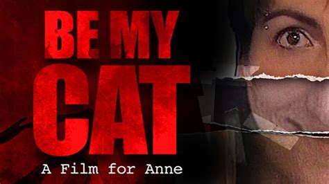 be my cat a film for anne|be my cat full movie 123movies.